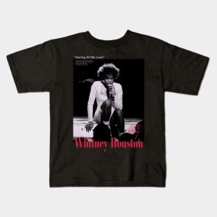 Whitney Houston Saving All My Love Kids T-Shirt